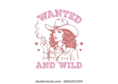 Wanted and wild, Vintage Western Cowgirl Sublimation T Shirt Design	