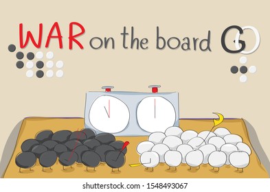 War Between the white group and black group Prepare to fight on the "GO" board , With a timer on both sides to count down each round