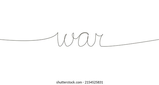 War continuous line drawing. One line art of english hand written lettering of violence, crime, aggression, injustice.
