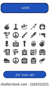  war icon set. 25 filled war icons. Simple modern icons about  - Bomb, Excalibur, Rifle, Lance, Boxing helmet, Peace, Spear, Dagger, Water gun, Sword, Radar, Gauntlet, Independence