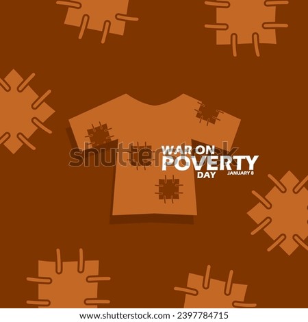 War on Poverty Day event banner. A shirt full of stitching symbols of poverty, with bold text on brown background to commemorate on January 8