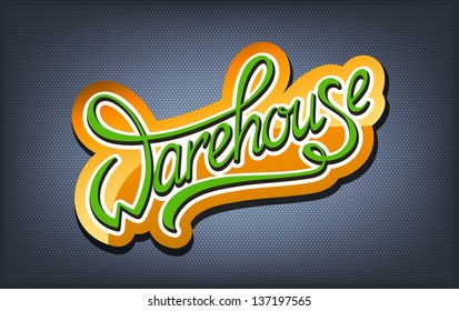 Warehouse calligraphic handwritten logo