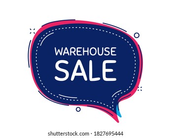 Warehouse sale. Thought bubble vector banner. Special offer price sign. Advertising discounts symbol. Dialogue or thought speech balloon shape. Warehouse sale chat think speech bubble. Vector