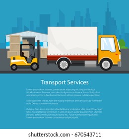 Warehouse and Transport Services ,Warehouse with Forklift Truck and Lorry on the Background of the City , Unloading or Loading of Goods and Text, Poster Flyer Brochure Design, Vector Illustration