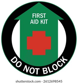 Warehouse warning sign and labels first aid kit do not block