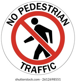 Warehouse warning sign and labels no pedestrian traffic