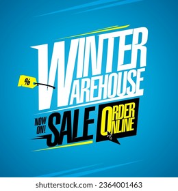Warehouse Winter Sale, end of season clearance, order online - vector sale banner template