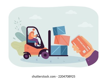 Warehouse worker on forklift and huge hand holding credit card. Courier dropping boxes or packages flat vector illustration. Delivery service, payment concept for banner or landing web page