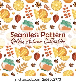 Warmer Herbst Nahtloses Muster mit Orangen in Scheiben, Glas mit Honig, Anis und hellen Herbstblättern