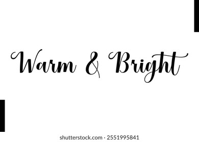 Warm  Bright text christmas holiday quotes istalist typography 