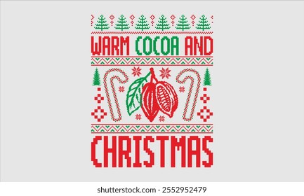 Cacao caliente y Navidad - día de las Navidades diseño de la camiseta del suéter feo, esta ilustración se puede utilizar como impresión y bolsos, para la cortadora, camafeo de la silueta, Cricut, aislado en el fondo blanco