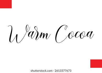 Warm Cocoa Stylish Cursive Typography Christmas Text