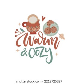 Warm and cozy - lettering concept. Milk jug with milk and cookies on plate. Hygge Breakfast sweet and nutritious meal. Hand drawn vector flat cartoon illustration.