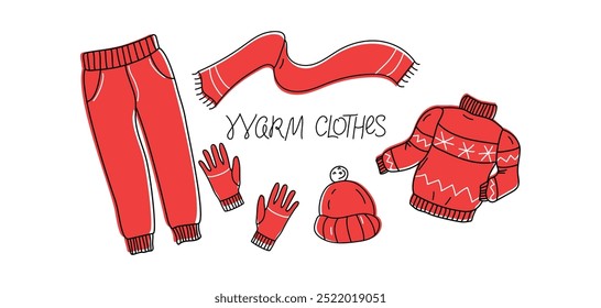 Warm, cozy red clothes. Knitted hat, sweater, pants, scarf, gloves. Hand lettering. Knitting, needlework, crafts. Cold season, autumn, winter. Christmas ornament, snowflakes.