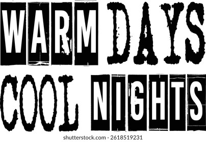 Warm Days Cool Nights Typography T-shirt Design, Beach T-shirt Design, summer retro boho design, Vintage Distressed, vector file, silhouette file, typewriter