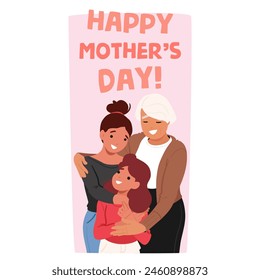 Warm Family Portrait Shows A Grandmother And Mother Characters Affectionately Hugging Their Child, Depicting The Special Bonds Celebrated Across Generations On Mother Day. Cartoon Vector Illustration