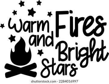 Warm fires and bright stars t-shirt design