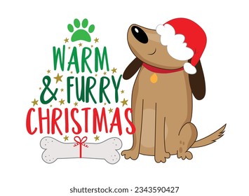 Warm and furry Christmas - greeting with cute dog in Santa hat and paw print and dog bone. Good for greeting card, poster, label, T shirt print, and other gifts design. Xmas decoration.