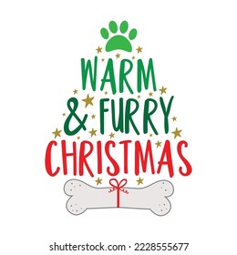 Warm and furry Christmas - greeting with paw print and dog bone. Good for greeting card, poster, label, T shirt print, and other gifts design.