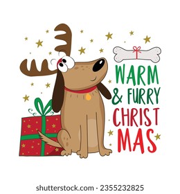 Warm and furry Christmas - happy greeting with cute dog in reindeer antler, and with christmas present and bone. Good for greeting card, T shirt print, poster label, an dother decoraton.