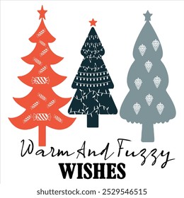 WARM AND FUZZY WISHES  Hand Drawn Christmas Tree T-Shirt Design