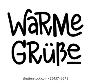 Warm Greetings on german language handwritten lettering perfect for seasonal winter decor and holidays cards