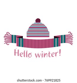 Warm knitted winter scarf and cap with the inscription Hello Winter. Vector flat Illustration. Web banners, advertisements, brochures, business templates. Isolated on a white background.