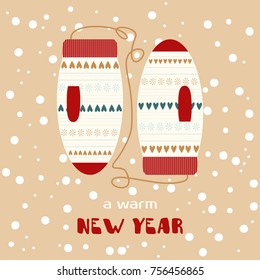 A warm New Year. Hand Drawn Decoration Card. Vector illustration. Vintage design greeting card, poster, flyer. Holidays elements - Noel, Joy, Mittens.