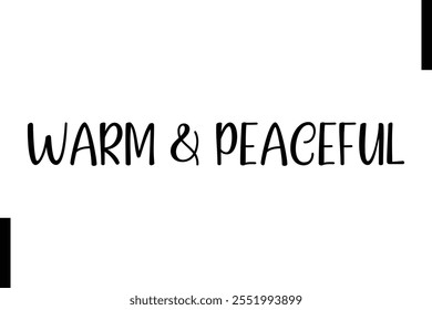 Warm  Peaceful text christmas holiday quotes istalist typography 