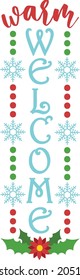 Warm welcome Christmas vertical porch sign