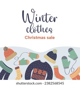 Warm wiinter clothes illustration. Christmas sale flyer