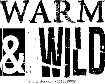 Warm en Wild Typography T-shirt Design, Strand T-shirt Design, zomer retro boho design, Vintage Distressed, vector bestand, silhouet bestand, schrijfmachine