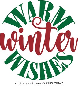 Warm Winter Wishes - Christmas Design