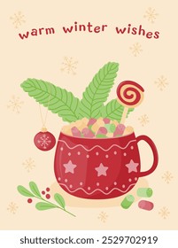 Warm winter wishes. Greeting card with a picture of red cup with marshmallows and caramel on a background of fir branches with a New Year's ball. Cozy winter drink.