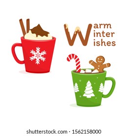 Warm winter wishes. Holiday greeting card for Christmas or New Year. Winter holiday cups with drinks. Vector illustration