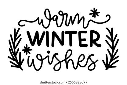 warm winter wishes merry christmas black vector graphic design and cut file