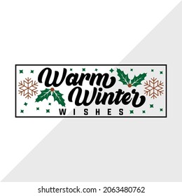 Warm Winter Wishes Sign, Holiday Printable Vector Illustration