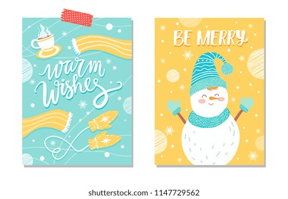 Warm wishes be merry postcard with smiling snowman in blue knitted scarf, hat and mittens and cup of hot tea or coffee vector with winter greetings poster
