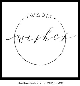 Warm Wishes -  Calligraphy Vector. Christmas  Card. Isolated On White.