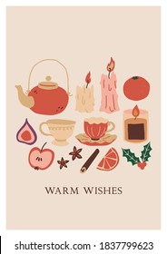 Warm wishes Christmas card vector illustration. Tea pot, cup, mug, holly Christmas leaves, apple, candles, orange, tangerine and spices winter poster print. 