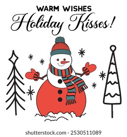 Warm Wishes Holiday Kisses  Christmas  T-shirt Design