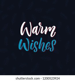 Warm Wishes. Merry Christmas Calligraphy. Greeting CardTypography on Square Dark Background