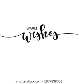 Warm wishes. Merry Christmas and Happy New Year vintage cards with calligraphy. Handwritten lettering. Hand drawn design elements for greeting card, banner, poster. Vector illustration