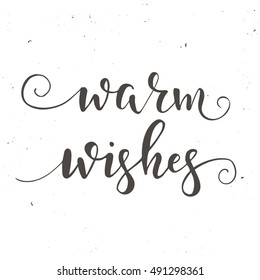 Warm wishes. Merry Christmas and Happy New Year vintage cards with calligraphy. Handwritten lettering. Hand drawn design elements for greeting card, banner, poster. Vector illustration