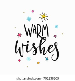 Warm Wishes Merry Christmas Happy New Year simple lettering. Calligraphy postcard or poster graphic design element. Hand written sign. Photo overlay Winter Holidays vector. Santa