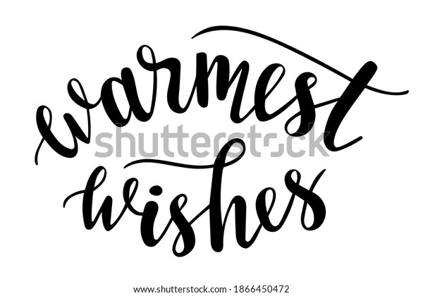 Warmest Wishes Hand Lettering Christmas Season Stock Vector (Royalty ...