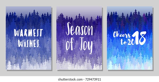 Warmest wishes, season of joy, cheers to 2018 cards. Winter forest panorama with blue christmas trees landscape. Winter scene background with fir trees, spruces. Greeting card templates vector design.