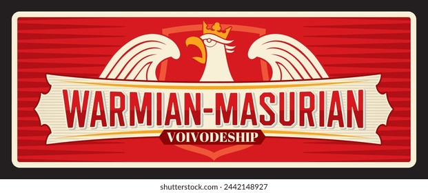 Warmian Masurian polish voivodeship plate and travel sticker. Vector vintage banner with Poland map, heraldic eagle in crown, shield and wing. Touristic sign or board, eagle bird coat of arms