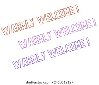 warmly welcome text vector design isolated in white background