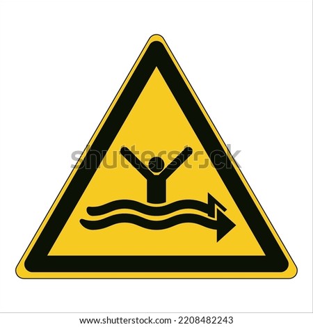 
To warn of strong currents
Hazard : Strong currents hazardous to people undertaking aquatic activity